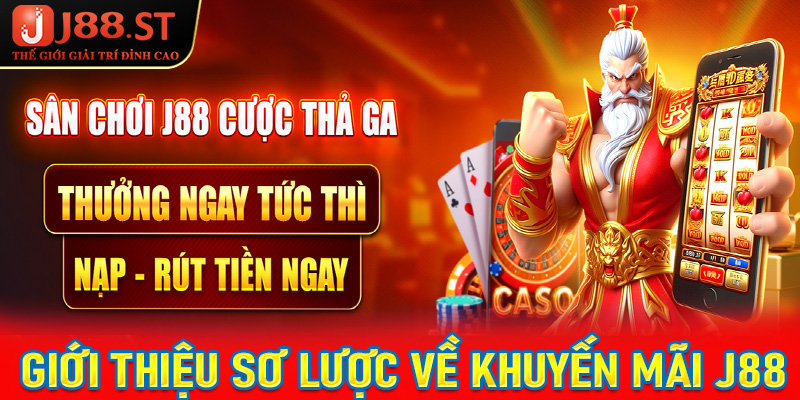 Giới thiệu sơ lược chung về chính sách khuyến mãi j88