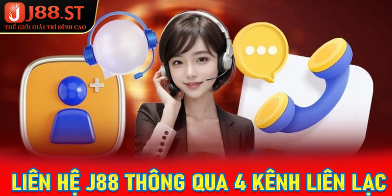 Hướng dẫn người mới liên hệ j88 thông qua 4 kênh liên lạc trực tuyến